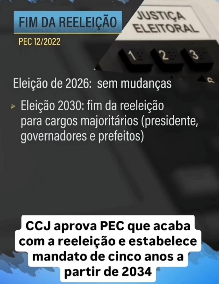 CCJ aprova PEC que acaba com reeleição